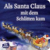 Susanne Brandt: Als Santa Claus mit dem Schlitten kam. Mini-Bilderbuch - geheftet