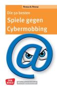 Julia Rossa: Die 50 besten Spiele gegen Cybermobbing - Taschenbuch