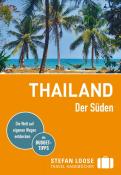 Stefan Loose: Stefan Loose Reiseführer Thailand, Der Süden - Taschenbuch