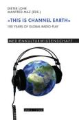 This is Channel Earth - gebunden