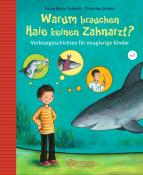 Christian Dreller: Warum brauchen Haie keinen Zahnarzt? - gebunden