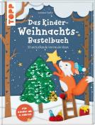 Susanne Pypke: Das Kinder-Weihnachtsbastelbuch - gebunden