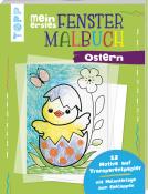 Ursula Schwab: Mein erstes Fenster-Malbuch - Ostern - Taschenbuch