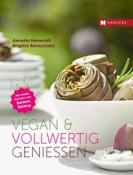 Brigitte Bornschein: Vegan & vollwertig genießen - gebunden