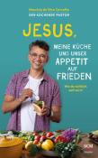 Maurício Da Silva Carvalho: Jesus, meine Küche und unser Appetit auf Frieden - gebunden