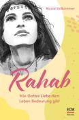 Nicola Vollkommer: Rahab - Wie Gottes Liebe dem Leben Bedeutung gibt - gebunden