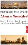 Nikodemus Schnabel: Zuhause im Niemandsland - gebunden