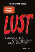 Buchcover mit dem Titel Lust. Themen sind fuckability, orgasm-gap und metoo.