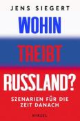 Jens Siegert: Wohin treibt Russland? - gebunden