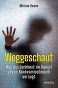 Miriam Hesse: Weggeschaut - Taschenbuch
