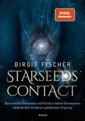Birgit Fischer: Starseeds-Contact - gebunden