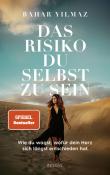Bahar Yilmaz: Das Risiko, du selbst zu sein - gebunden