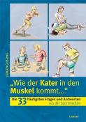 Jürgen Gießing: Wie der Kater in den Muskel kommt - Taschenbuch
