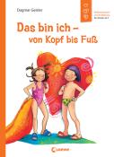 Dagmar Geisler: Das bin ich - von Kopf bis Fuß (Starke Kinder, glückliche Eltern) - Taschenbuch