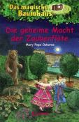 Mary Pope Osborne: Das magische Baumhaus (Band 39) - Die geheime Macht der Zauberflöte - gebunden