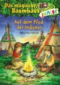 Mary Pope Osborne: Das magische Baumhaus junior (Band 16) - Auf dem Pfad der Indianer - gebunden