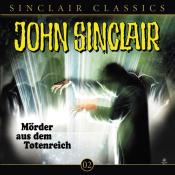 Jason Dark: Geisterjäger John Sinclair Classics - Mörder aus dem Totenreich, 1 Audio-CD - cd