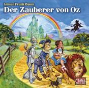 L. Frank Baum: Der Zauberer von Oz, 1 Audio-CD - CD