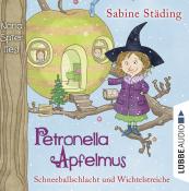 Sabine Städing: Petronella Apfelmus - Schneeballschlacht und Wichtelstreiche, 2 Audio-CDs - CD