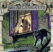 Theodor Storm: Gruselkabinett - Bulemanns Haus, 1 Audio-CD - cd