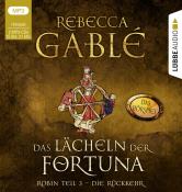 Rebecca Gablé: Das Lächeln der Fortuna - Das Hörspiel, 2 Audio-CD, 2 MP3 - CD