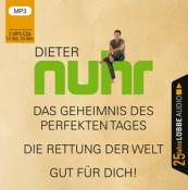 Dieter Nuhr: Das Geheimnis des perfekten Tages / Die Rettung der Welt / Gut für dich!, 3 Audio-CD, 3 MP3 - CD