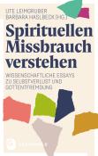 Spirituellen Missbrauch verstehen - Taschenbuch