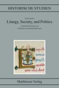Julia Exarchos: Liturgy, Society, and Politics - gebunden