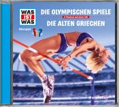 Kurt Haderer: WAS IST WAS Hörspiel: Die Olympischen Spiele / Die alten Griechen, Audio-CD - CD