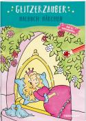 Glitzerzauber Malbuch - Märchen - Taschenbuch