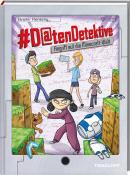 Jaromir Konecny: #Datendetektive. Band 5. Angriff auf die Minecraft-Welt - gebunden