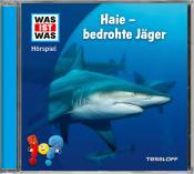 Nele Wehrmann: WAS IST WAS Hörspiel. Haie - bedrohte Jäger, Audio-CD - CD