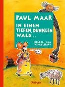 Paul Maar: In einem tiefen, dunklen Wald ... - gebunden