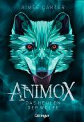 Aimée Carter: Animox 1. Das Heulen der Wölfe - gebunden
