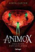 Aimée Carter: Animox 2. Das Auge der Schlange - gebunden