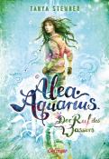 Tanya Stewner: Alea Aquarius 1. Der Ruf des Wassers - gebunden