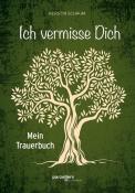 Kerstin Schaum: Ich vermisse Dich - Taschenbuch