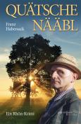 Franz Habersack: Quätschenääbl - Taschenbuch