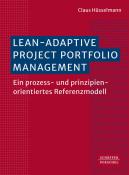 Claus Hüsselmann: Lean-Adaptive Project Portfolio Management - Taschenbuch