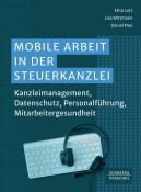 Daniel Paul: Mobile Arbeit in der Steuerkanzlei - Taschenbuch