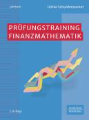 Ulrike Schuldenzucker: Prüfungstraining Finanzmathematik - Taschenbuch