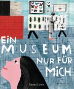 Emma Lewis: Ein Museum nur für mich - gebunden