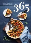 Meike Peters: 365: Jeden Tag einfach kochen & backen - gebunden