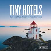 Florian Siebeck: Tiny Hotels - gebunden