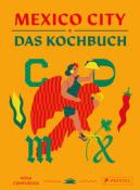 Rosa Cienfuegos: Mexico City - Das Kochbuch - gebunden