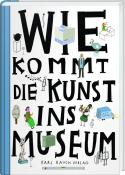 Martin Vanek: Wie kommt die Kunst ins Museum? - gebunden