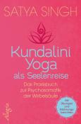 Satya Singh: Kundalini Yoga als Seelenreise - Taschenbuch