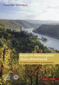 Achim Wendt: Burgen im Welterbegebiet Oberes Mittelrheintal - Taschenbuch