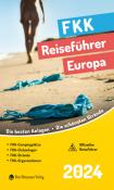 FKK Reiseführer Europa 2024 - Taschenbuch