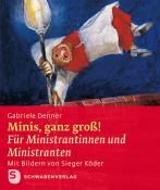 Gabriele Denner: Minis, ganz groß! - Taschenbuch
